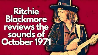 Deep Purple's Ritchie Blackmore Reviews the Sounds of October 1971