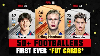 50+ FOOTBALLERS First and Present FUT CARDS in FC 24! 😱🔥 ft. Haaland, Ronaldo, Messi…