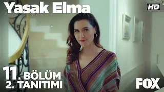 Yasak Elma 11.  Bölüm 2. Tanıtımı