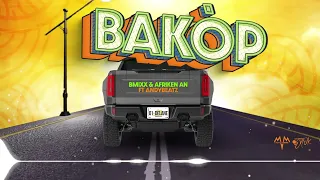 BAKOP CHAWA - BMIXX & AFRIKEN AN FEAT. ANDYBEATZ