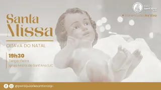 Santa Missa Ao Vivo | 19h30 | Dia 26 de Dezembro de 2023