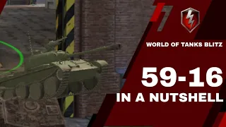 59-16 in a Nutshell | World of Tanks Blitz