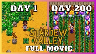 (Full Movie) 200 Days of Stardew Valley