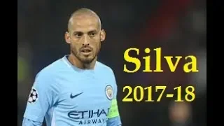 David Silva Best Goals & Skills 2017-18