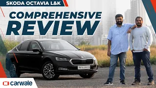 Skoda Octavia L&K Review | Design, Features, Performance and Mileage Tested | CarWale