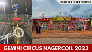 நாகர்கோயில் ல ஜெமினி சர்க்கஸ் போட்ருக்காங்க மக்களே | Gemini Circus Nagercoil 2023 #tamilvlog