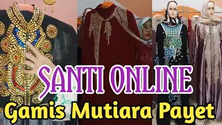 Jual Baju Online • Gamis Muslimah • Payet Mewah  2024 #busanamuslimmodern