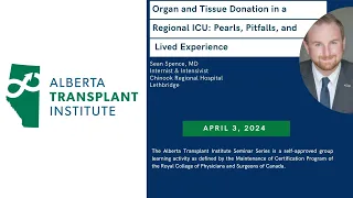 Organ and Tissue Donation in a Regional ICU: Pearls, Pitfalls, and Lived Experience