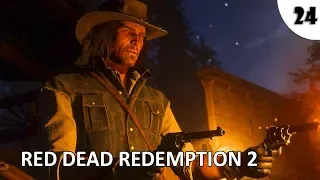 RED DEAD REDEMPTION 2 (ПОДРОБНОЕ ПРОХОЖДЕНИЕ) #24 - ПЕРВЫЕ СТАНУТ ПОСЛЕДНИМИ