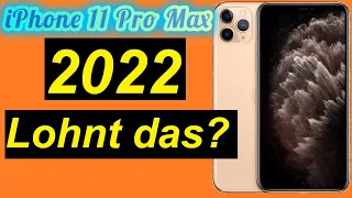 Lohnt sich das Apple iPhone 11 Pro Max in 2022 noch? | SeppelPower