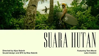 Suara Hutan  |  An Aljaz Babnik Film