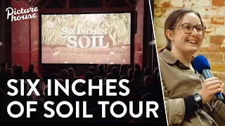 Green Screen - Six Inches of Soil - Touring Picturehouses