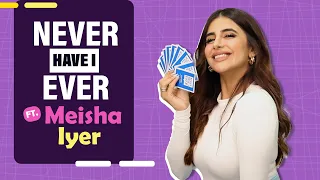 Never Have I Ever Ft. Miesha Iyer | Fun Secrets Revealed | India Forums