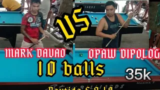 Mark DAVAO  VS Opaw DIPOLOG 10 balls partida 6,8,10  35k Race 9