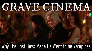 Why The Lost Boys Made Us Want to be Vampires