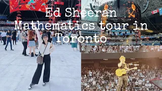 Ed Sheeran: Mathematics tour in Toronto | Mini vlog