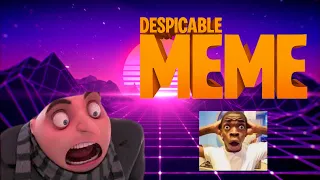 Despicable Meme [YTP]