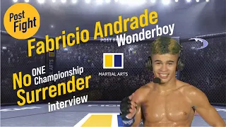 Fabricio Andrade ONE Championship No Surrender post fight interview