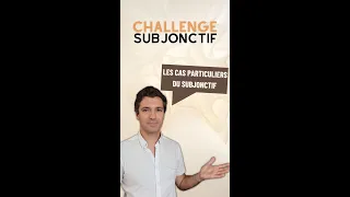 Le subjonctif 7/7 - Les cas particuliers | #Challengesubjonctif ✅