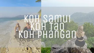 Thailand 6 | Koh Samui, Koh Tao, Koh Phangan