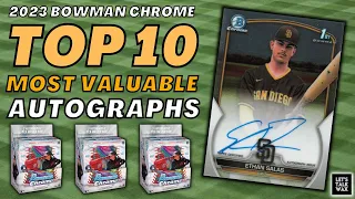 Top 10 Highest Selling Autos in 2023 Bowman Chrome & Release Day Prices vs. Current Prices!