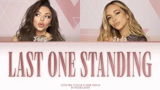 Little Mix - Last One Standing (Color Coded Lyrics) | Leaked Song Demo