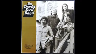 THE CHARLES FORD BAND (Ukiah, California, USA) - My Time After A While*