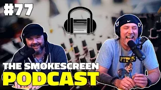 Too Much Information! The SmokeScreen Podcast Episode 77 - Impromptu Live Stream