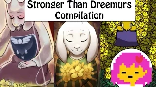 Undertale Compilation: Stronger Than Dreemurs