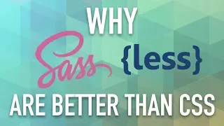 Why you should use a CSS Preprocessor! SASS, LESS are Better than CSS