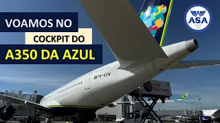 No COCKPIT do A350 da AZUL para ORLANDO - EP. 491