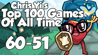 Chris Yi's Top 100 Games of All Time: 60-51