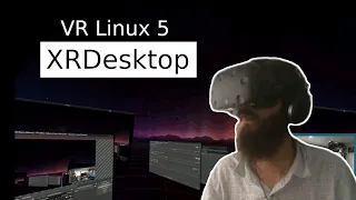 VR Linux 5 | XRDesktop