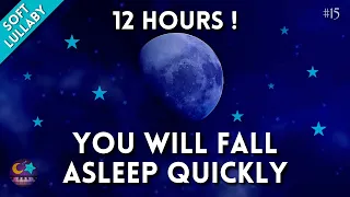 Lullaby for Babies to Go to Sleep Long for 12 Hours: Moon at Night #15