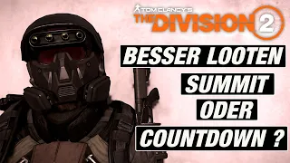 The Division 2 - Besser looten Summit oder Countdown ?