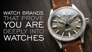 Watch Brands That Prove You Are Deeply Into Watches (Part 2)