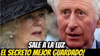 FINALMENTE SALE a La LUZ, EL SECRETO MEJOR GUARDADO del REY CARLOS III y CAMILLA PARKER! SUCEDIÓ HOY