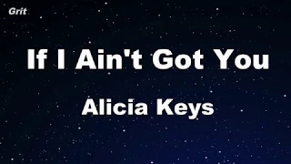 If I Ain't Got You - Alicia Keys  Karaoke 【With Guide Melody】 Instrumental