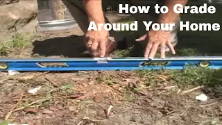 How to Properly Grade Around Your Home