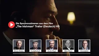 The Irishman -  die deutschen Synchronstimmen - deutscher Trailer