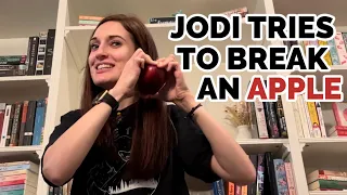 Jodi Breaks an Apple???