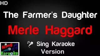 🎤 Merle Haggard - The Farmer's Daughter Karaoke Version - King Of Karaoke
