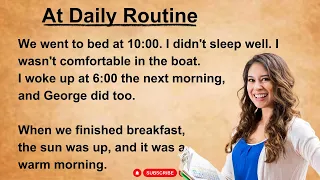 Daily Routine || Graded Reader || Listen and Practice || Graded Reader || storytelling