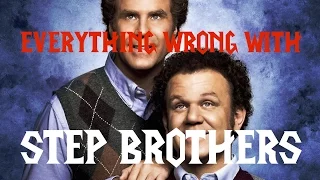 Everything Wrong With Step Brothers