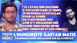 L'humoriste Gaëtan Matis fait polémique après une blague sur les attentats du Bataclan