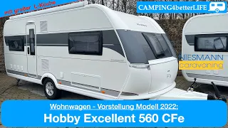 Camping Vorstellung Wohnwagen: Hobby Excellent 560 CFe - Modell 2022 - schöne große L - Küche