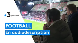 Un match de football en audiodescription