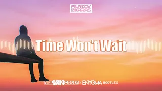 Filatov & Karas - Time Won't Wait (PaulVanCrazy x Enygma Bootleg 2k21)