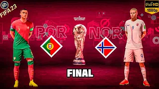 FIFA 23 - Portugal vs Norway World Cup (FINAL) Match | Ronaldo vs Haaland