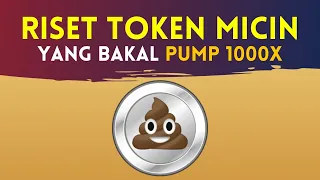 Cara Riset TOKEN MICIN yang Bakal PUMP 1000X !! Tips Mencari Koin Crypto Potensial